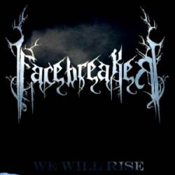 Facebreaker : We Will Rise